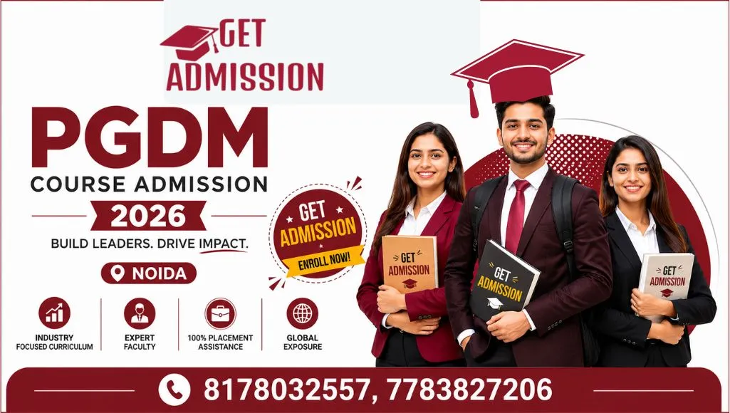 PGDM Admission in Noida by Get Admission